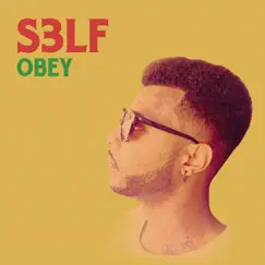 Obey - Single by S3lf album reviews, ratings, credits