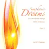 Symphonic Dreams on the Mantric Songs of Sri Chinmoy, Pt. 2 album lyrics, reviews, download