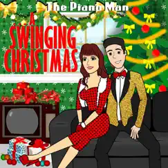 A Swinging Christmas (feat. Juliana) - EP by JT The Piano Man album reviews, ratings, credits