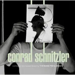 Kollektion 05: Conrad Schnitzler (Compiled and Assembled by Thomas Fehlmann) by Thomas Fehlmann album reviews, ratings, credits