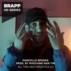All Time High Freestyle 2.0 (Brapp HD Series) - Single by Marcello Spooks & Maschine Man Tim album reviews, ratings, credits