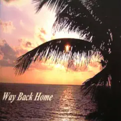 Way Back Home by Steve Villamonte album reviews, ratings, credits