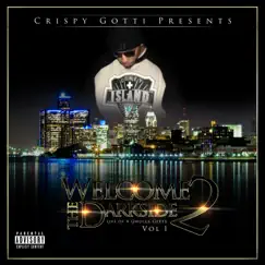 Welcome 2 the Darkside, Vol. 1 by Gtm Gwolla Gettaz & Crispy Gotti album reviews, ratings, credits