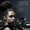 Right on Time (feat. BD) - Single album lyrics, reviews, download