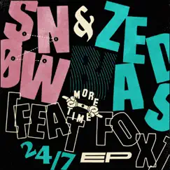 24/7 - EP by SNØW & Zed Bias album reviews, ratings, credits