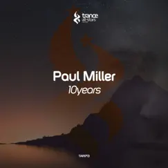 10Years - Single by Paul Miller album reviews, ratings, credits