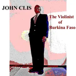 The Violinist of Burkina Faso Song Lyrics
