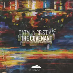 The Covenant - Single by Catalin Cristian album reviews, ratings, credits