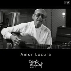 Amor Locura - Single by Sergio Esquivel album reviews, ratings, credits