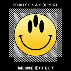 Forty-Six & 2 (Remix) - Single by Moiré Effect album reviews, ratings, credits