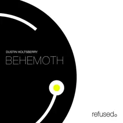 Behemoth - EP by Dustin Holtsberry album reviews, ratings, credits