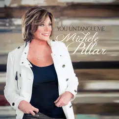 You Untangle Me by Michele Pillar album reviews, ratings, credits