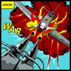 War - EP by Diskord album reviews, ratings, credits