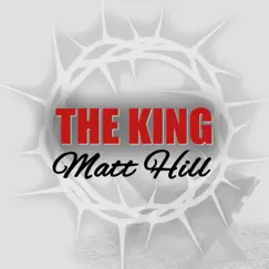 The King - Single by Matt Hill album reviews, ratings, credits