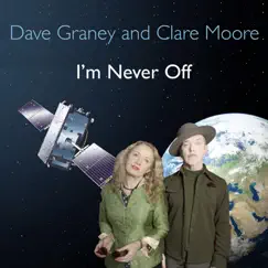 I'm Never Off - Single by Dave Graney & Clare Moore album reviews, ratings, credits