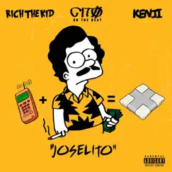 Joselito (feat. Kenji & Rich The Kid) - Single by Citoonthebeat album reviews, ratings, credits