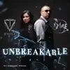 Unbreakable (feat. Jewelz) - Single album lyrics, reviews, download