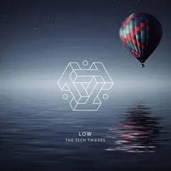Low - Single by The Tech Thieves album reviews, ratings, credits