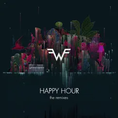 Happy Hour (The Remixes) - EP by Weezer album reviews, ratings, credits