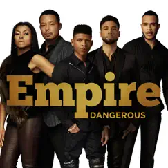 Dangerous (feat. Jussie Smollett & Estelle) - Single by Empire Cast album reviews, ratings, credits