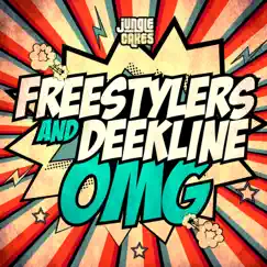 OMG - Single by Freestylers & Deekline album reviews, ratings, credits