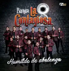 Humilde de Abolengo by Banda La Contagiosa album reviews, ratings, credits