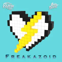 Freakazoid by FYÜTCH & Boba Sweat album reviews, ratings, credits