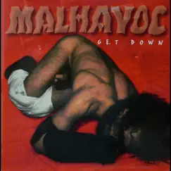 Get Down by Malhavoc album reviews, ratings, credits