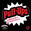 Pull Ups (Remix) [feat. Big Zuu, K Dot & Izzie Gibbs] song lyrics