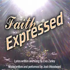 Faith Expressed by Eva Zarley & Josh Woodward album reviews, ratings, credits