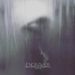Home - EP by Engraver album reviews, ratings, credits