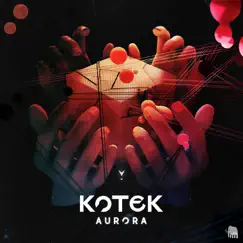 Aurora EP by Kotek album reviews, ratings, credits