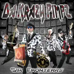 Sin Fronteras by Da Krazy Pimpz album reviews, ratings, credits