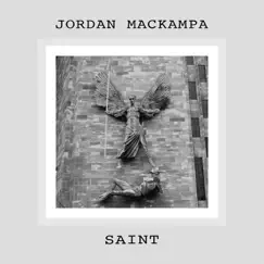 Saint - Single by Jordan Mackampa album reviews, ratings, credits