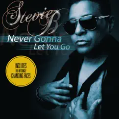 Never Gonna Let You Go by Stevie B album reviews, ratings, credits