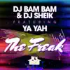 The Freak (feat. Ya Yah) - Single album lyrics, reviews, download