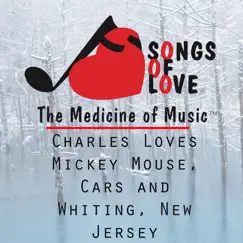Charles Loves Mickey Mouse, Cars and Whiting, New Jersey - Single by C. Allocco album reviews, ratings, credits