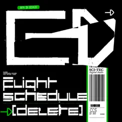 Flight Schedule - Single by Delete album reviews, ratings, credits