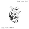 Sell Your Heart - EP album lyrics, reviews, download