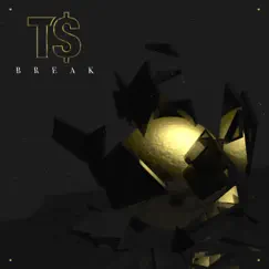 Break - Single by Top $helf album reviews, ratings, credits