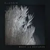 When Ice Descends - Single album lyrics, reviews, download