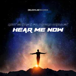 Hear Me Now (feat. Nathan Brumley) [Radio] Song Lyrics