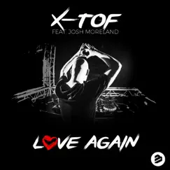 Love Again (feat. Josh Moreland) [Radio Edit] Song Lyrics