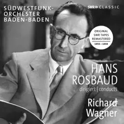 Wagner: Overtures & Preludes by SWF Sinfonieorchester Baden-Baden & Hans Rosbaud album reviews, ratings, credits