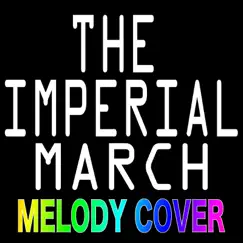 帝国のマーチ (ダースベーダー in ハワイ♪ Remix) - Single by Melody Cover Club album reviews, ratings, credits