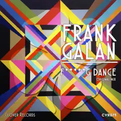 F*****g Dance - Single by Frank Galan album reviews, ratings, credits