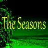 The Seasons Anthem (Inspirational Music) - EP album lyrics, reviews, download