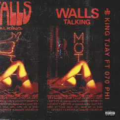 Walls Talking (feat. 070 Phi) Song Lyrics