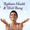 Radiant Health & Well-Being album lyrics, reviews, download