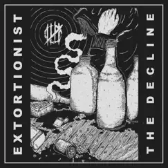 The Decline by Extortionist album reviews, ratings, credits